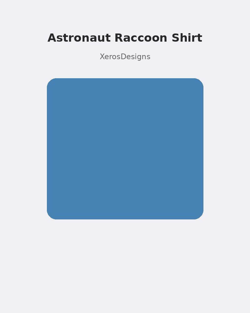 Astronaut Raccoon Shirt