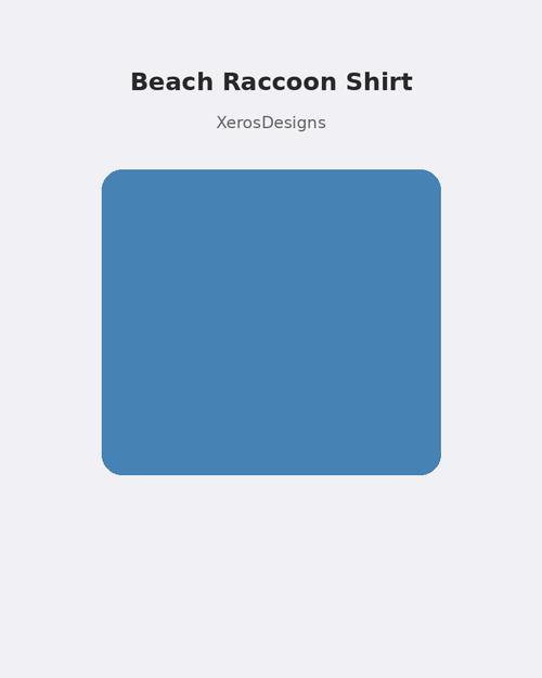 Beach Raccoon Shirt