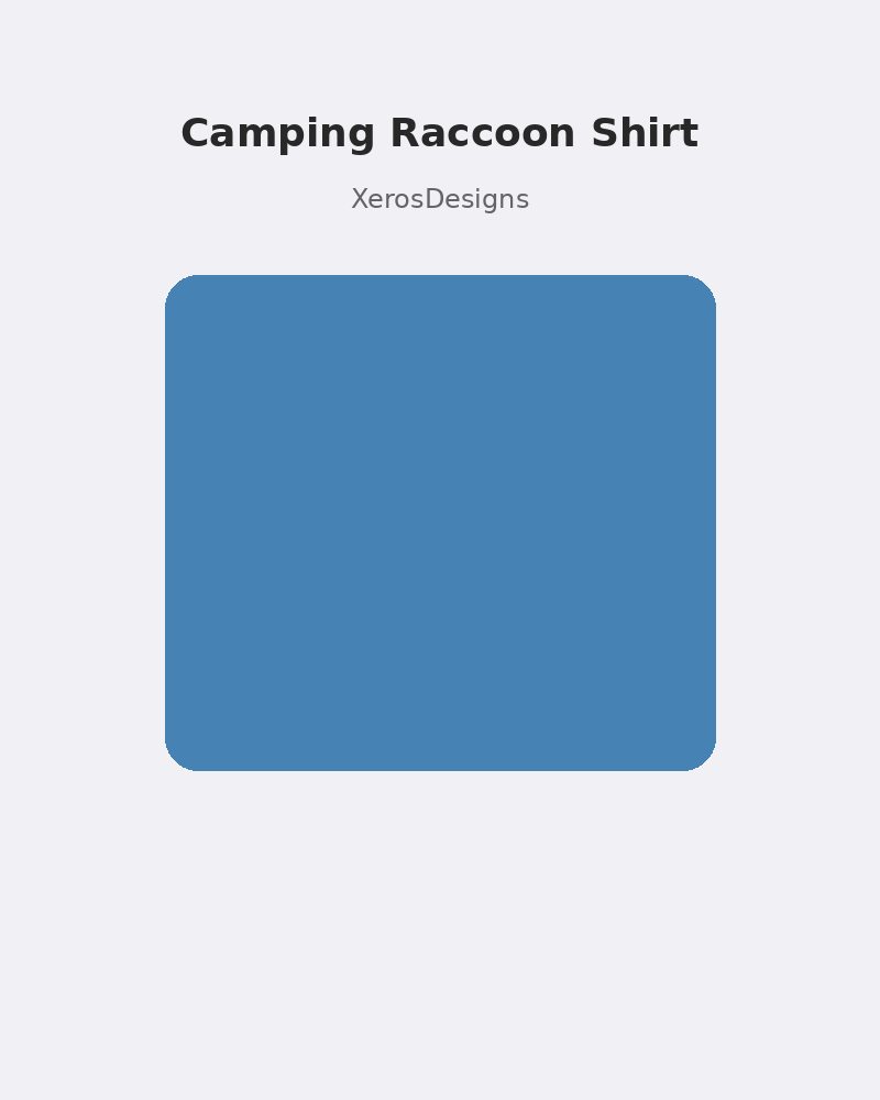 Camping Raccoon Shirt