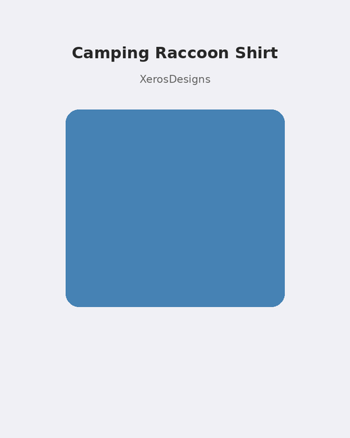 Camping Raccoon Shirt
