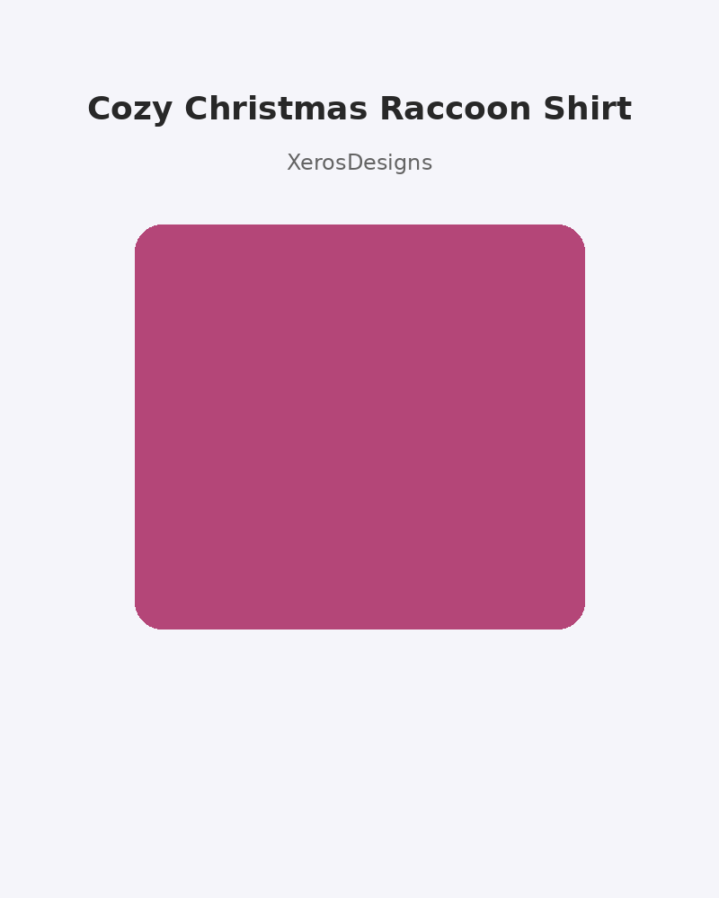 Cozy Christmas Raccoon Shirt