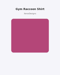 Gym Raccoon Shirt