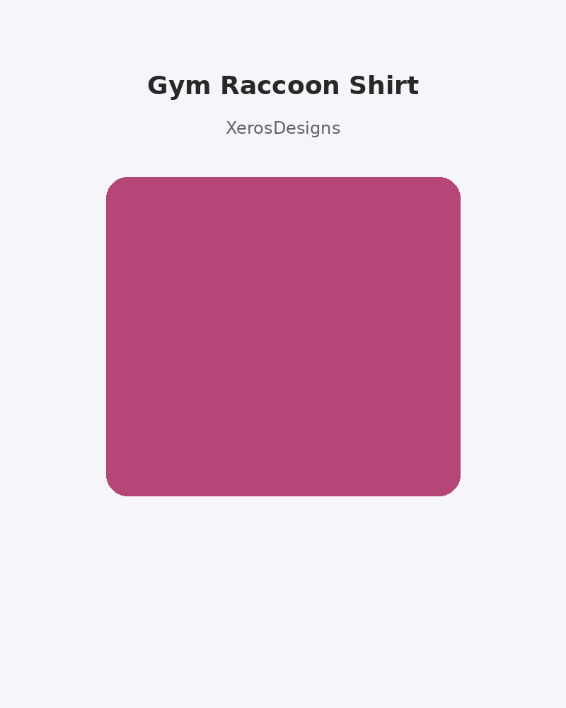 Gym Raccoon Shirt