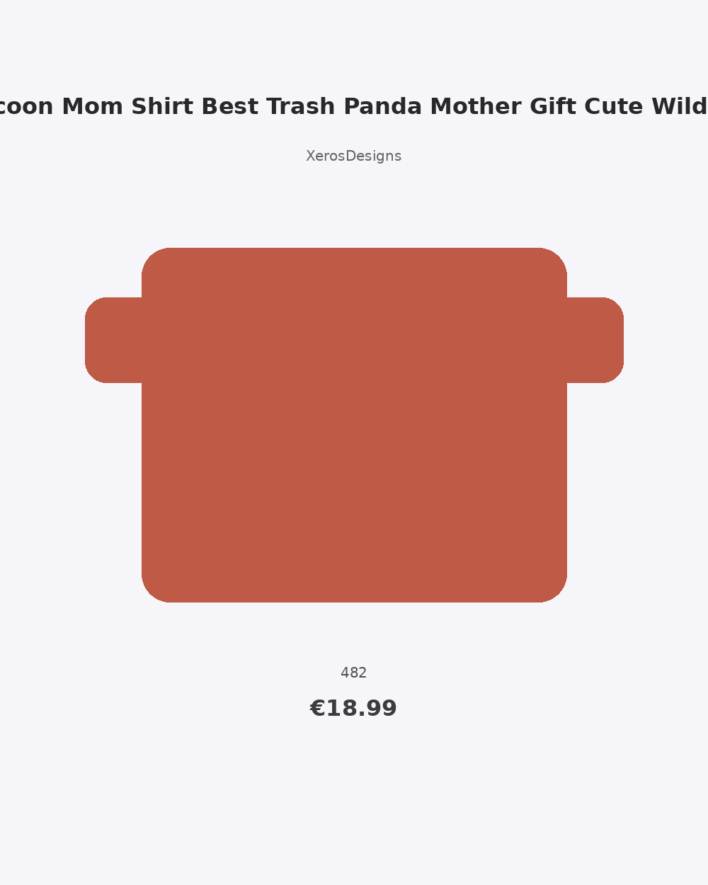 Raccoon Mom Shirt Best Trash Panda Mother Gift Cute Wildflow