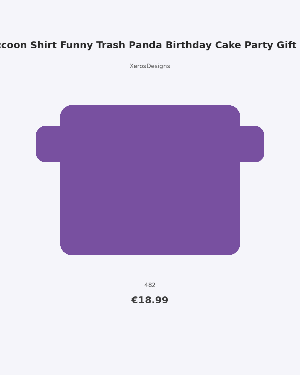 Raccoon Shirt Funny Trash Panda Birthday Cake Party Gift Cut