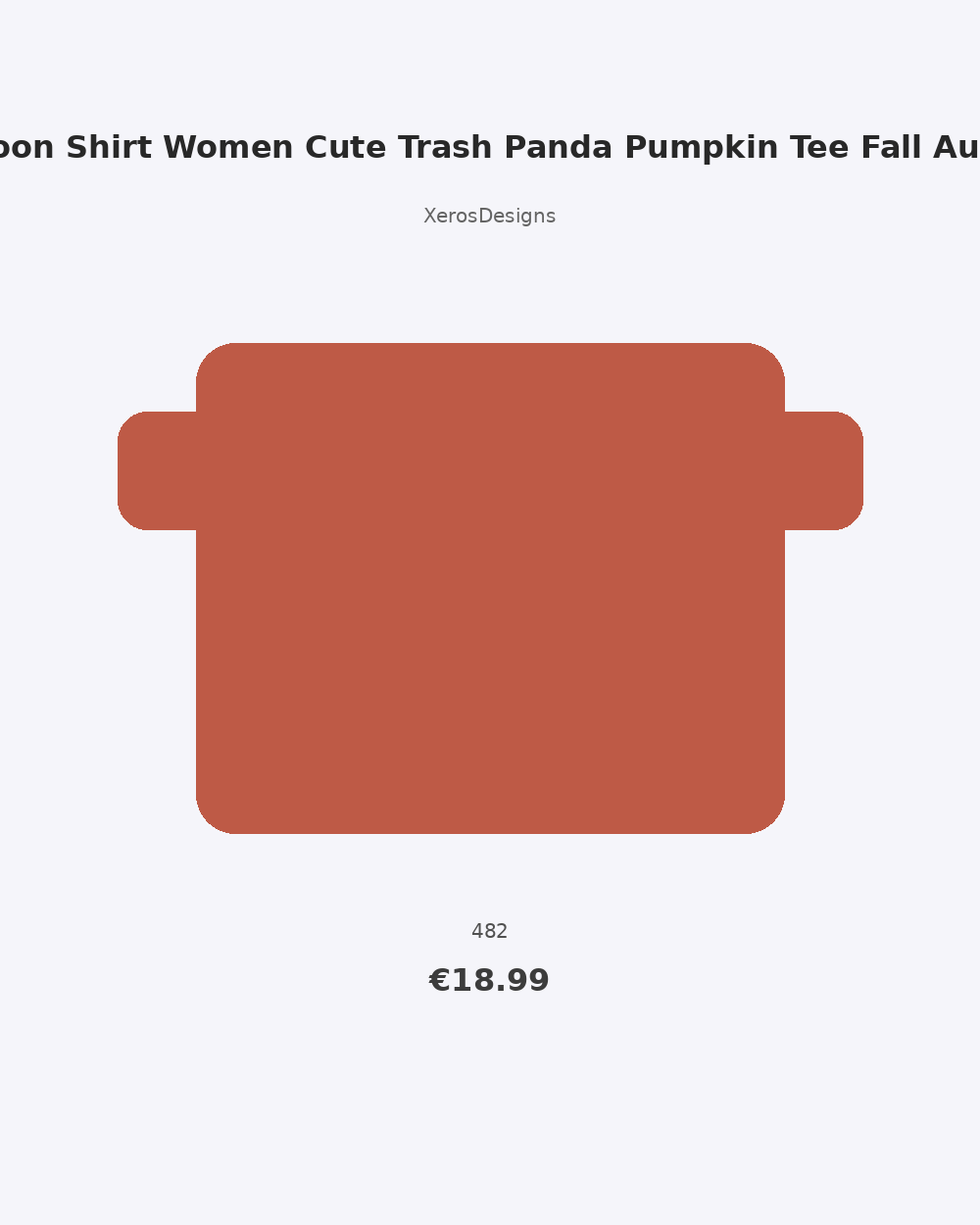 Raccoon Shirt Women Cute Trash Panda Pumpkin Tee Fall Autumn
