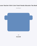 Raccoon Teacher Shirt Cute Trash Panda Educator Tee Back To 